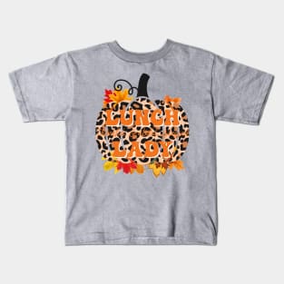 Lunch Lady Leopard Pumpkin Fall Autumn Thanksgiving Turkey Kids T-Shirt